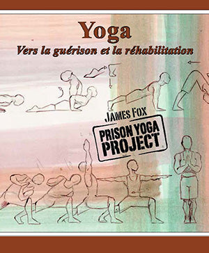 Yoga: Vers la guérison et la réhabilitation (PDF - En Français)